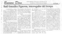 Raúl González Figueroa, interrogador del tiempo.
