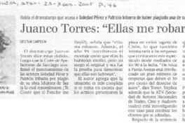 Juanco Torres: "Ellas me robaron".
