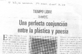 Una perfecta conjunción entre la plástica y poesía.