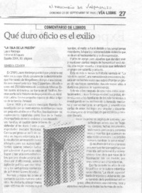 Qué duro oficio es el exilio.