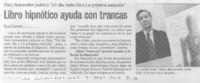 Libro hipnótico ayuda con trancas. (entrevistas)