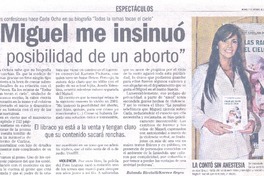 "Miguel me insinuó la posibilidad de un aborto"