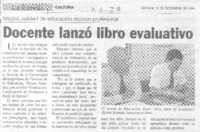 Docente lanzó libro evaluativo.