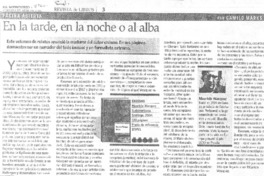 En la tarde, en la noche o al alba.