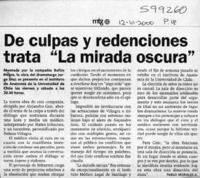 De culpas y redenciones trata "La mirada oscura"