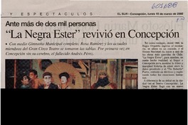 "La Negra Ester" revivió en Concepción  [artículo]