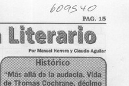 "Más allá de la audacia, vida de Thomas Cochrane"  [artículo] Claudio Aguilar <y> Manuel Herrera