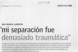 "Mi separación fue demasiado traumática"  [artículo] Ana María Egert R.