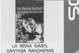 La Reina Isabel cantaba rancheras