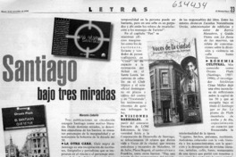 Santiago bajo tres miradas  [artículo] Marcelo Cabello