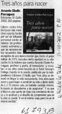 Tres años para nacer