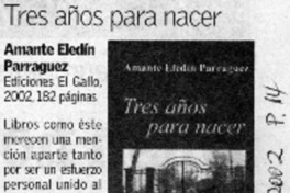 Tres años para nacer