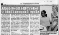 Autora de biografía del Chino Ríos se defendió como gato de espaldas  [artículo]
