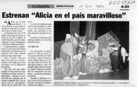 Estrenan "Alicia en el país maravilloso"  [artículo]