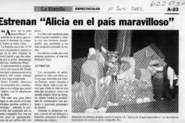 Estrenan "Alicia en el país maravilloso"  [artículo]