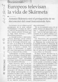 Europeos televisan la vida de Skármeta