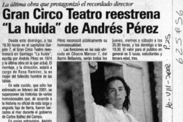 Gran Circo Teatro reestrena "La Huida" de Andrés Pérez  [artículo]