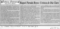 Raquel Parada Reyes, Crónicas de día claro  [artículo] Jorge Arturo Flores