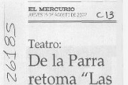 De la Parra retoma "Las costureras"  [artículo]