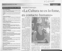 "La cultura no es lo fome, es contacto humano"  [artículo]