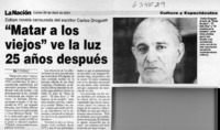 "Matar a los viejos" ve la luz 25 años después  [artículo]