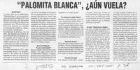 "Palomita blanca", ¿aún vuela?  [artículo]