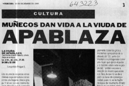 Muñecos dan vida a La viuda de Apablaza  [artículo] Leopoldo Pulgar L.
