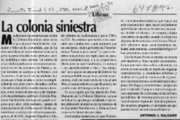 La colonia siniestra  [artículo] Antonio J. Salgado