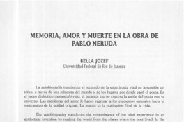 Memoria, amor y muerte en la obra de Pablo Neruda  [artículo] Bella Jozef