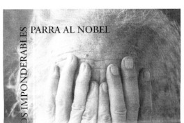 Ojo con los imponderables, Parra al Nobel  [artículo]