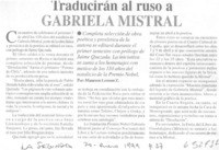 Traducirán al ruso a Gabriela Mistral  [artículo] Maureen Lennon Z.
