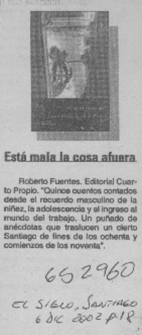 Está mala la cosa afuera  [artículo]