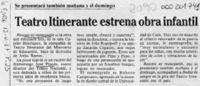 Teatro itinerante estrena obra infantil  [artículo].