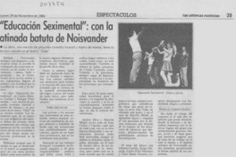 "Educación seximental", con la atinada batuta de Noisvander.