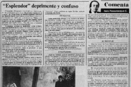 "Esplendor" deprimente y confuso