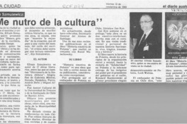"Me nutro de la cultura"  [artículo].