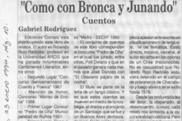 "Como con bronca y junando"