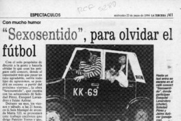 "Sexosentido", para olvidar el fútbol  [artículo] Juan Carlos Maya.