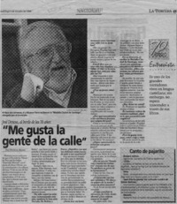 "Me gusta la gente de la calle"