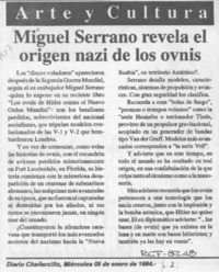 Miguel Serrano revela el origen nazi de los ovnis  [artículo].
