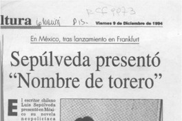 Sepúlveda presentó "Nombre de torero"  [artículo].