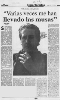 "Varias veces me han llevado las musas"