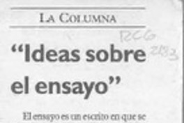 "Ideas sobre el ensayo"  [artículo] Alberto Arraño.