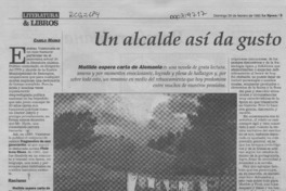 Un alcalde así da gusto  [artículo] Camilo Marks.