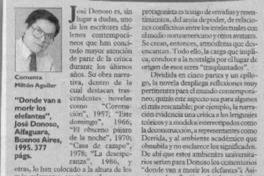 "Donde van a morir los elefantes"  [artículo] Milton Aguilar.