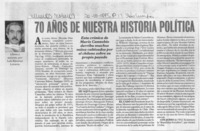 70 años de nuestra historia política  [artículo] Luis Sánchez Latorre.