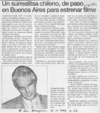 Un Surrealista chileno, de paso en Buenos Aires para estrenar filme  [artículo]