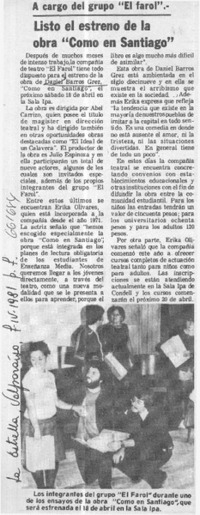 Listo el estreno de la obra "Como en Santiago".  [artículo]