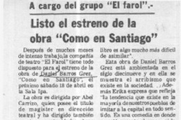 Listo el estreno de la obra "Como en Santiago".  [artículo]