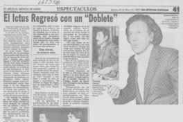 El Ictus regresó con un "Doblete".